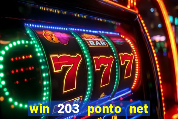 win 203 ponto net jogo download